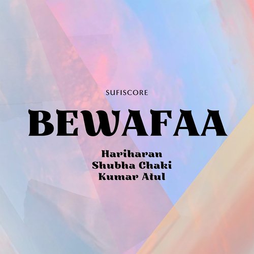 Bewafaa By Shubha Chaki 